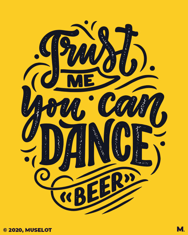 Trust me you can dance printed t shirts