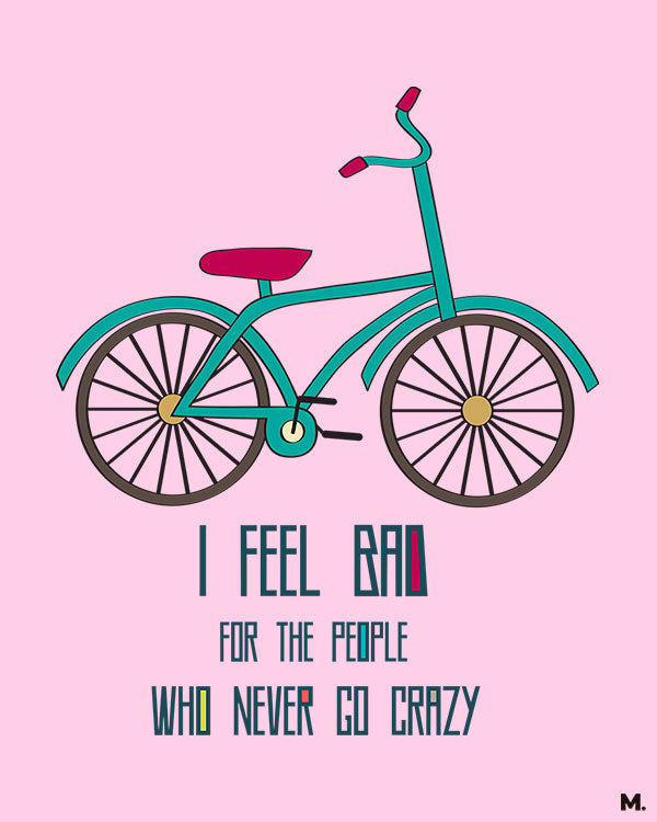 printed t shirts - Lets get crazy - MUSELOT