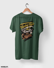 Olive green t shirt printed with wake up and smell the coffee for coffee lovers - Muselot
