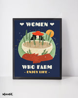 Women who farm enjoy life posters