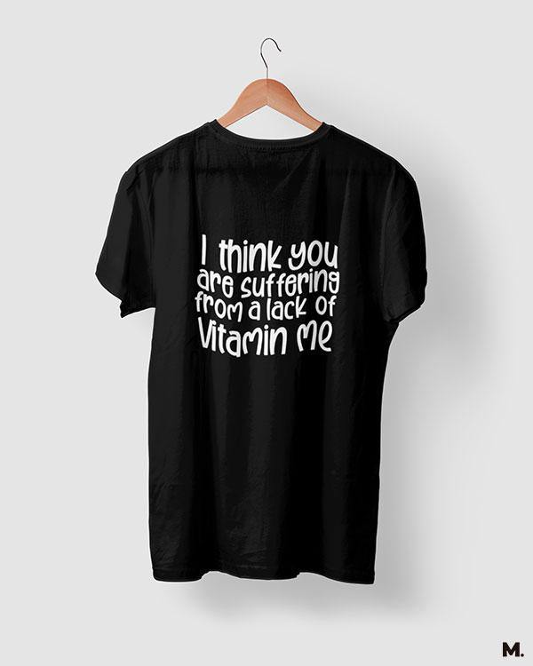 printed t shirts - Lack of vitamin me  - MUSELOT