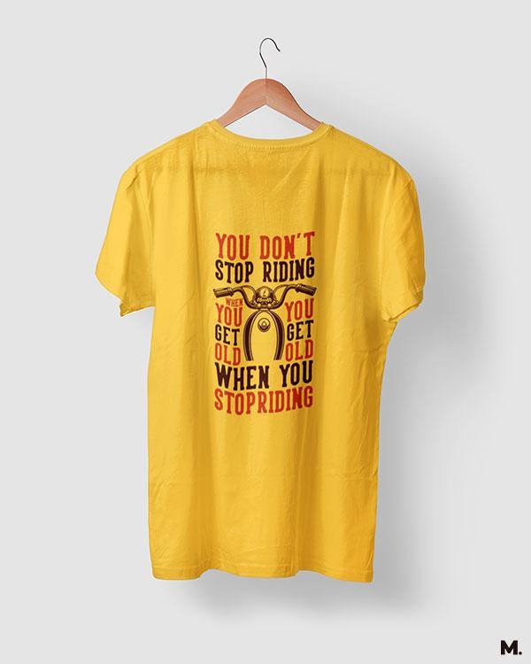 printed t shirts - Never stop riding  - MUSELOT