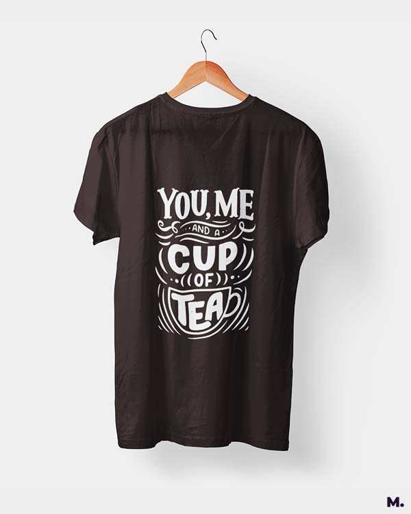 You, me and a cup of tea printed t shirts