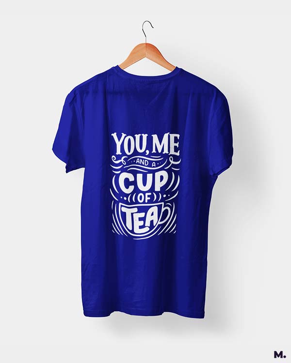 You, me and a cup of tea printed t shirts