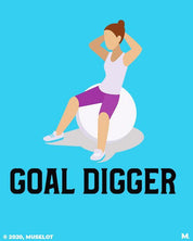 printed t shirts - Goal digger  - MUSELOT