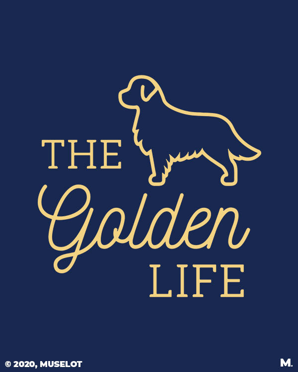 The golden life printed t shirts