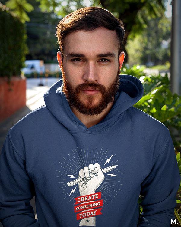 Printed hoodies - Create something today  - MUSELOT