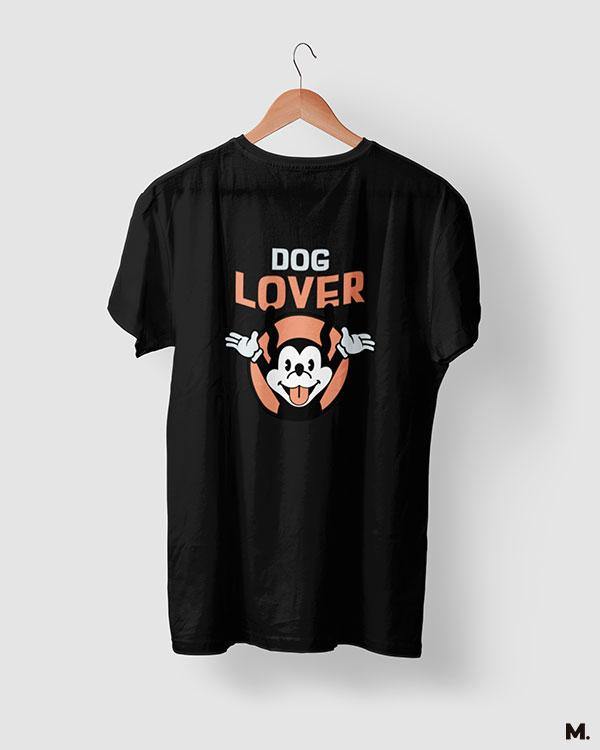 printed t shirts - Dog Lover  - MUSELOT