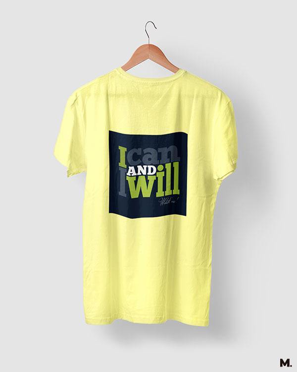 printed t shirts - I can and I will  - MUSELOT