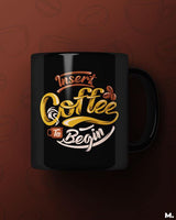 Insert coffee to begin printed mugs