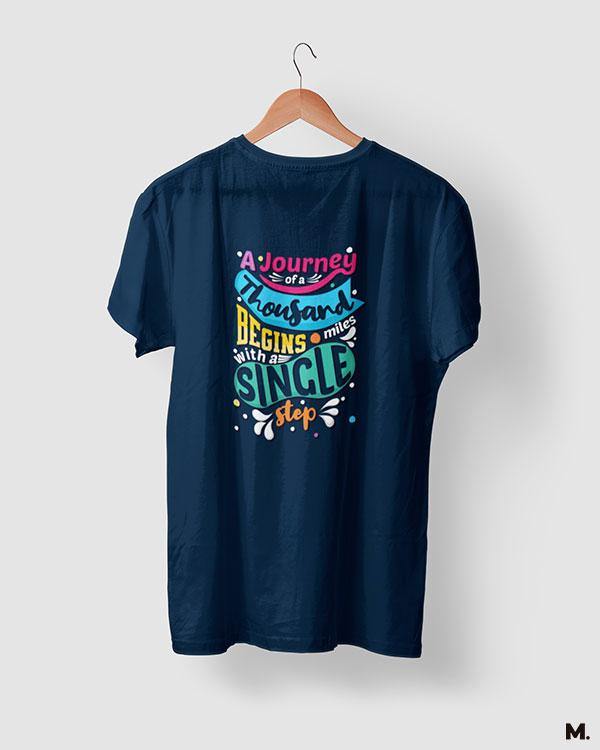 printed t shirts - Journey of 1000 miles  - MUSELOT