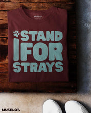 printed t shirts - I stand for strays  - MUSELOT