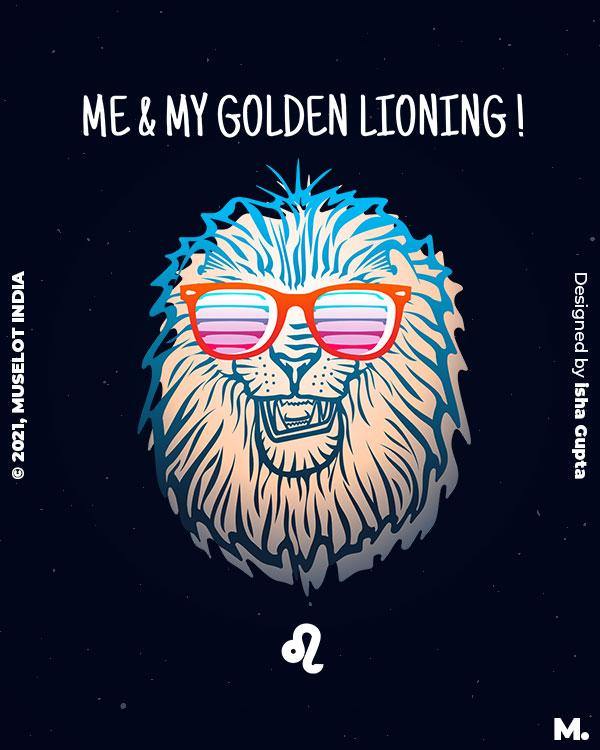 printed t shirts - The brave leo  - MUSELOT