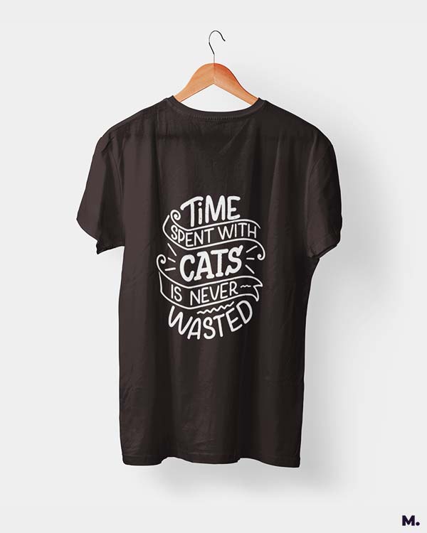 Time with cats is never wasted printed t shirts