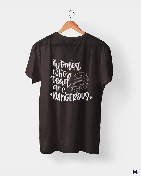 Women who read are dangerous printed t shirts