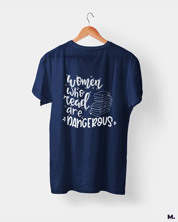 Women who read are dangerous printed t shirts